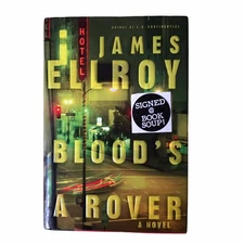 Blood's A Rover By James Ellroy Signed Book Soup 1st Edition 1st Printing HCDJ