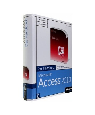 Microsoft Access 2010 - Das Handbuch, Lorenz Hölscher