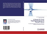A Study On Fuzzy Topological Spaces In Sostak's Sence Islam Mohamed Taha Rashed