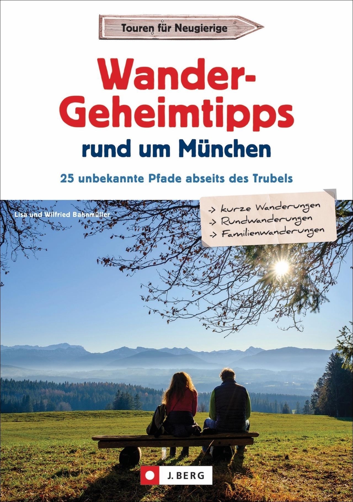 Thumbnail - Wander-geheimtipps Rund Um München Wilfried Bahnmüller