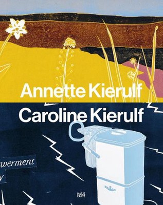Annette Kierulf, Caroline Kierulf: To Make a World by Patricia G. Berman Hardcov