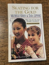 SKATING FOR THE GOLD by Chip Lovitt 1997 paperback MICHELLE KWAN & TARA LIPINSKI