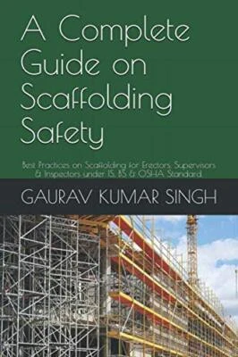 A Complete Guide on Scaffolding Safety Best Practices on Scaffolding for Erec...