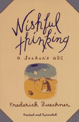Wishful Thinking : A Theological ABC Paperback Frederick Buechner