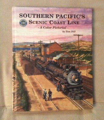 Southern Pacific s Scenic Coast Line, ein Farbbild von Tom Dill