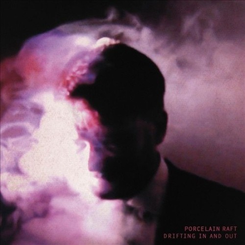 Drifting In and Out/Chain by Porcelain Raft [VINYL]