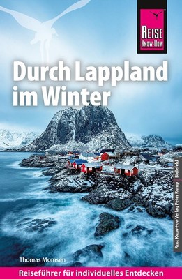 Reise Know-How Reiseführer Durch Lappland im Winter Thomas Momsen