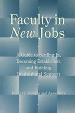 Faculty in New Jobs: A Guide to Settling - Pa...