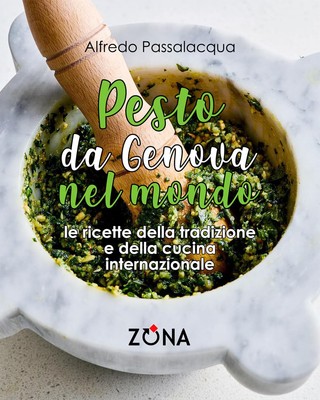 Alfredo Passala Pesto, da Genova nel mondo: Le ricette d (Paperback) (UK IMPORT)