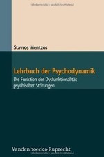 Lehrbuch der Psychodynamik: Die Funktion der ...