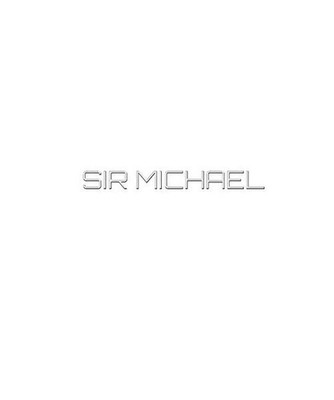 Sir Michael Notebook: Sir Michael Drawing Journal Note Book: Sir Michael Drawing