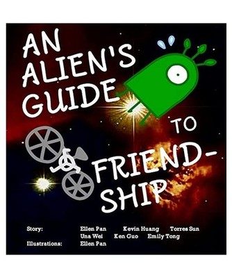 An Alien's Guide to Friendship, Ellen Pan, Una Wei, Ken Guo
