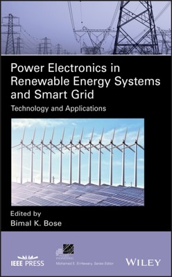 Leistungselektronik in erneuerbaren Energiesystemen und Smart Grid   Technologie und A 