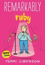 Remarkably Ruby - Terri Libenson, Balzer + Bray, Paperback