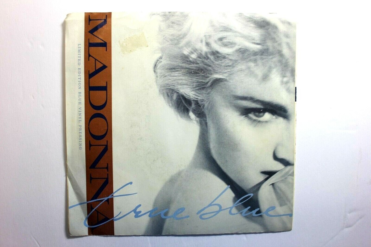 MADONNA ( Limited Edition Blue Vinyl Pressing : TRUE BLUE 45rpm