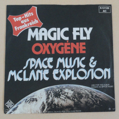 7'' Single, SPACE MUSIC & McLane Explosion, Magic Fly/ Oxygen, Telefunken, 1977