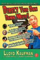 Lloyd Kaufman | Direct Your Own Damn Movie! | Taschenbuch | Englisch (2008)