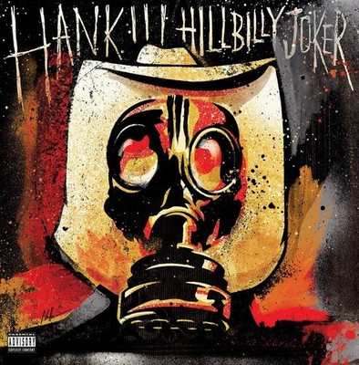 Hank Williams III - Hillbilly Joker [New CD] Explicit, Alliance MOD