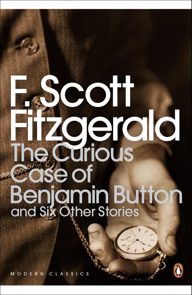 The Curious Case Of Benjamin Button F Scott Fitzgerald