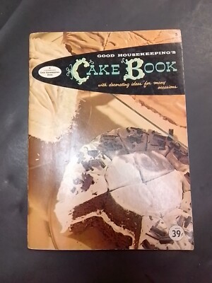 VTG 1958 Good Housekeeping Cake Book with Decorating Ideas for Many Occasions