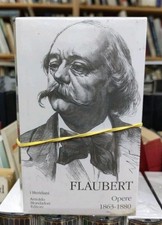 FLAUBERT OPERE 1863-1880 2 Volumi I MERIDIANI Da Collezione