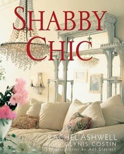 Shabby Chic by Ashwell, Rachel Paperback Book The Cheap Fast Free Post