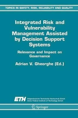 Integrated Risk and Vulnerability Management Assisted by Deci... - 9789048168675