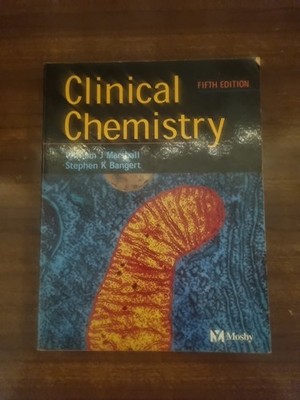 Clinical Chemistry Fifth Editiin Marshall And Bangert Paperback 2004