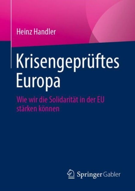 Krisengepruftes Europa by Heinz Handler (Paperback Book)