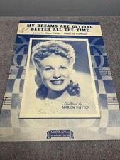 Vtg Sheet Music My Dreams Are Getting Better All The Time Marion Hutton Cover