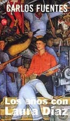 Los Anos Con Laura Diaz (Punto de L..., Fuentes, Carlos