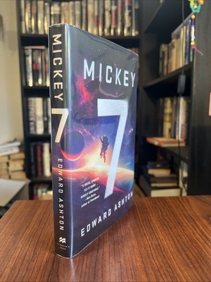 Mickey 7 by Edward Ashton (1st Edition/2nd Printing, hardcover, dust jacket)