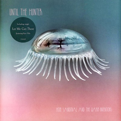 Hope Sandoval & The Warm Inventions - Until Th (Vinyl 2LP - 2016 - EU - Reissue)