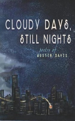 Cloudy Days, Still Nights by Austin Davis (English) Paperback Book