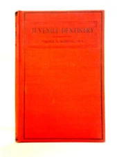 Juvenile Dentistry (Walter C. McBride - 1932) (ID:30118)