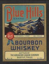BLUE HILLS BOURBON WHISKEY 1 Pint ANTIQUE BOTTLE LABEL - UNUSED