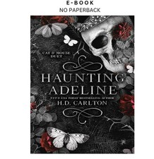 Haunting Adeline (Cat and Mouse Duet), H. D. ...