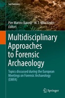 W. J. Mike Groen (U. A.) | Multidisciplinary Approaches To Forensic Archaeology