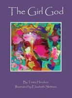 Trista Hendren | The Girl God | Buch | Englisch (2019) | Gebunden