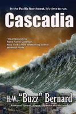 Cascadia Paperback H. W. ''Buzz'' Bernard