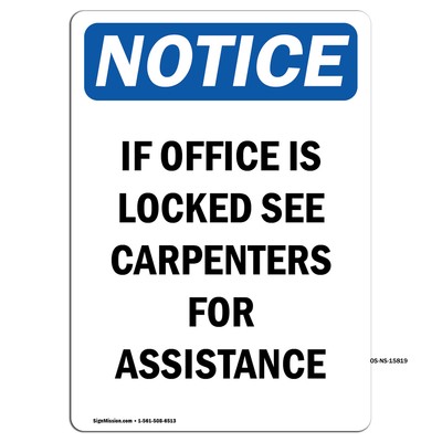 If Office Is Locked See OSHA Notice Sign Metal Plastic Decal