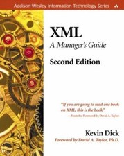 Xml: A Manager's Guide Addison-Wesley Information Technology Series
