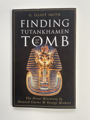 Finding Tutankhamen and His Tomb - T..., Masters, David