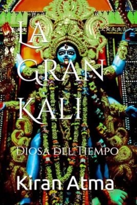 Ponnappan - La Gran Kali  Diosa del Tiempo - New paperback or softback - X555z