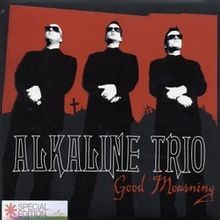 Good Mourning UK Bonustr von Alkaline Trio von not... | CD | Zustand akzeptabel - Bild 1 von 2