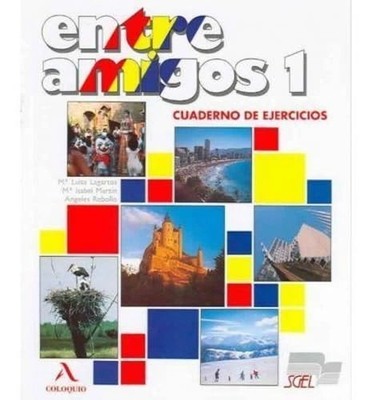 Entre Amigos 1 Spanisch Übungsbuch Taschenbuch von Maria Luisa Lagartos S.G.E.L.
