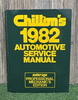 CHILTONS 1982 Auto Service Manual 7127 Professional Mechanics Edition Motor/Age