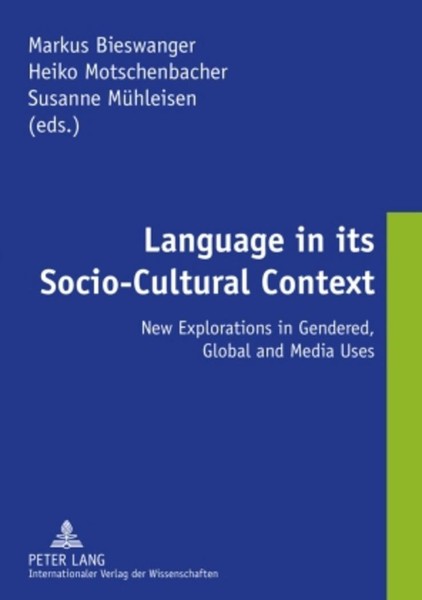 Language In Its Socio-Cultural Context Markus Bieswanger-image