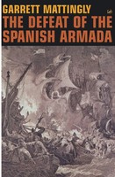 The Defeat Of The Spanish Armada Garrett Mattingly Taschenbuch Englisch 2000