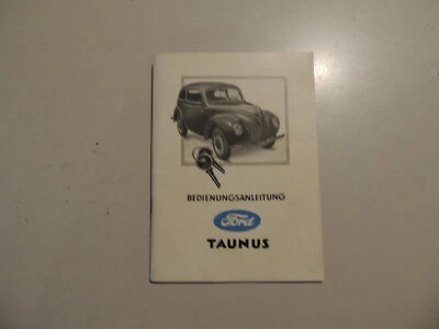 Ford Taunus Fahrer handbuch Bedienungs Betriebs anleitung Ausgabe 11.1949 - Bild 1 von 4
